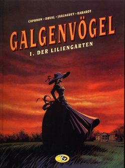 Galgenvögel #1 von Capuron,  Francois, Duval,  Fred, Jarzaguet,  Fabrice, Kunz,  Roland