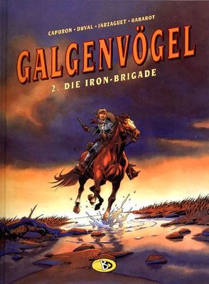 Galgenvögel #2 von Capuron,  Francois, Duval,  Fred, Jarzaguet,  Fabrice, Kunz,  Roland