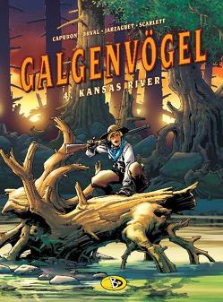 Galgenvögel #4 von Capuron,  Francois, Duval,  Fred, Jarzaguet,  Fabrice, Kunz,  Roland