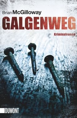 Galgenweg von McGilloway,  Brian