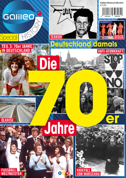 Galileo Magazin SPECIAL HISTORY: Die 70er Jahre von Buss,  Oliver