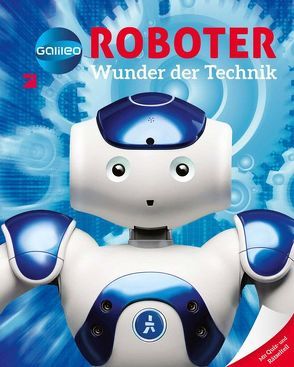 Galileo Wissen: Roboter von Franco,  Cathy