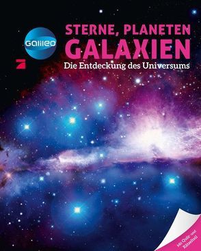 Galileo Wissen: Sterne, Planeten, Galaxien von Boccador,  Sabine