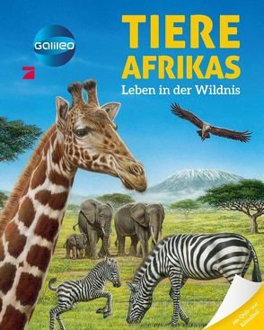 Galileo Wissen: Tiere Afrikas von Beaumont,  Emilie