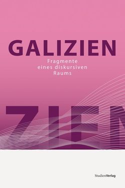 Galizien von Doktoratskolleg Galizien