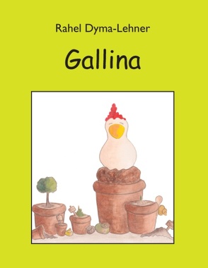 Gallina von Dyma-Lehner,  Rahel