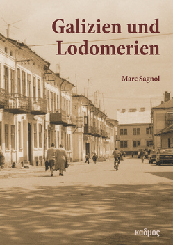 Galizien und Lodomerien von Fliedner,  Andreas, Sagnol,  Marc