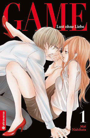 Game – Lust ohne Liebe 01 von Handtke,  Iga, Nishikata,  Mai