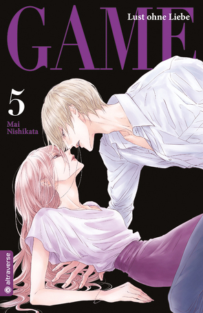 Game – Lust ohne Liebe 05 von Handtke,  Iga, Nishikata,  Mai