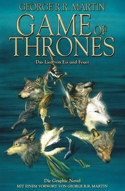 Game of Thrones – Das Lied von Eis und Feuer von Abraham,  Daniel, Martin,  George R.R., Patterson,  Tommy