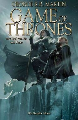 Game of Thrones – Das Lied von Eis und Feuer von Abraham,  Daniel, Martin,  George R.R., Patterson,  Tommy