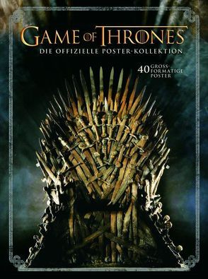 Game of Thrones – Die offizielle Poster-Kollektion