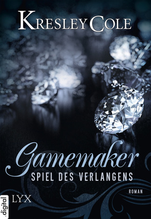 Gamemaker – Spiel des Verlangens von Cole,  Kresley, Oder,  Bettina