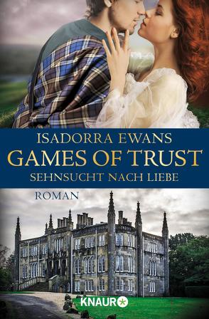 Games of Trust von Ewans,  Isadorra