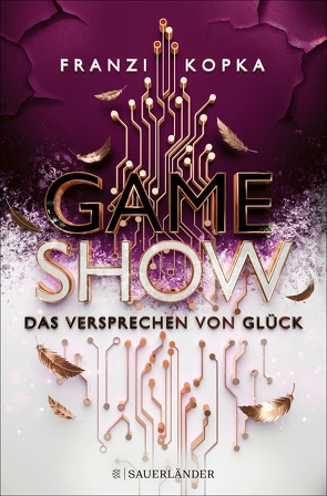 Gameshow – Das Versprechen von Glück von Kopka,  Franzi