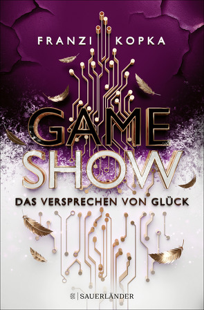 Gameshow – Das Versprechen von Glück von Kopka,  Franzi