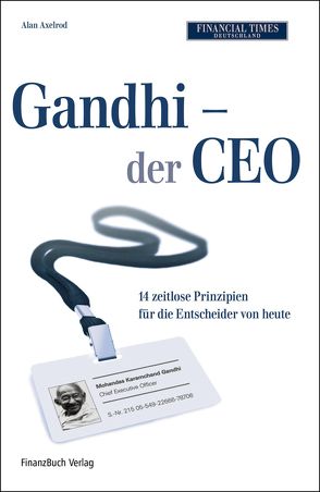 Gandhi – der CEO von Axelrod,  Alan