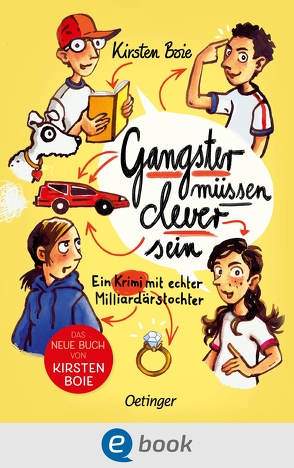 Gangster müssen clever sein von Boie,  Kirsten, Kehn,  Regina