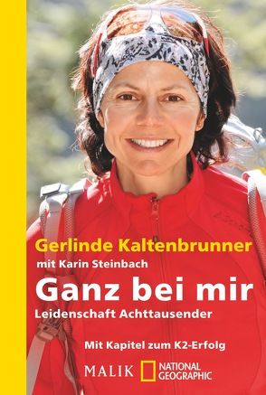 Ganz bei mir von Kaltenbrunner,  Gerlinde, Steinbach,  Karin