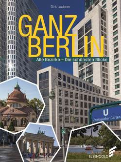 Ganz Berlin von Laubner,  Dirk