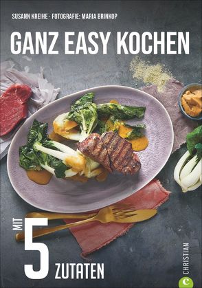 Ganz easy kochen von Brinkop,  Maria, Kreihe,  Susann