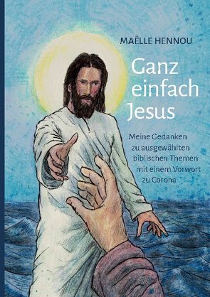 Ganz einfach Jesus von Hennou,  Maëlle