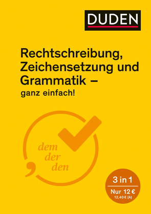 Ganz einfach! – Rechtschreibung, Zeichensetzung und Grammatik von Dudenredaktion