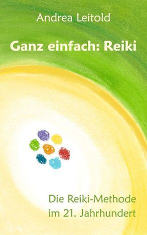 Ganz einfach: Reiki von Leitold,  Andrea