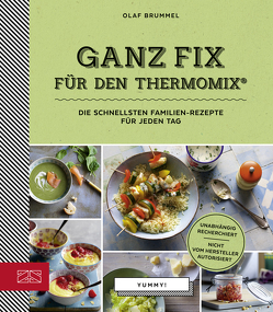 Ganz Fix für den Thermomix von Brummel,  Olaf