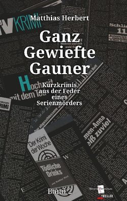 Ganz Gewiefte Gauner von Herbert,  Matthias