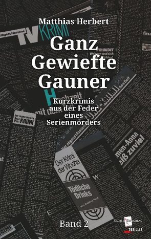 Ganz Gewiefte Gauner von Herbert,  Matthias