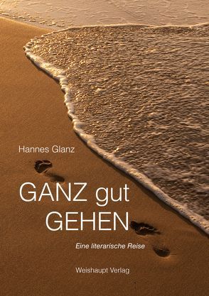 GANZ gut GEHEN von Glanz,  Hannes