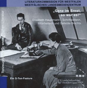 „Ganz im Ernst, so war es!“ von Bühren,  Georg, Goedden,  Walter, Landwehr,  Claudia