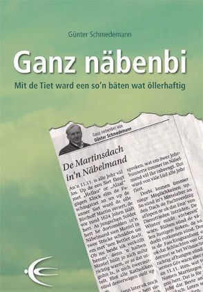 Ganz näbenbi von Schmedemann,  Günter