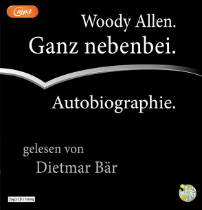 Ganz nebenbei von Allen,  Woody, Bär,  Dietmar