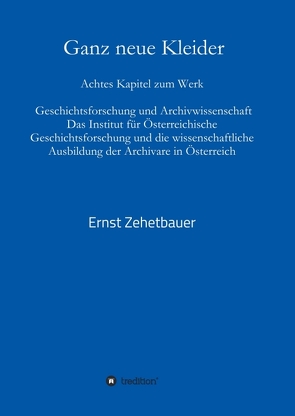 Ganz neue Kleider von Zehetbauer,  Ernst