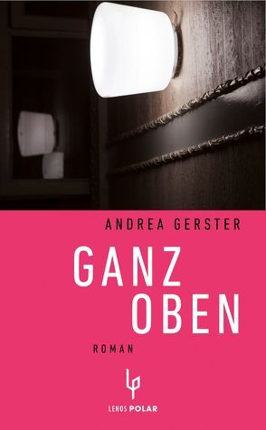 Ganz oben von Gerster,  Andrea