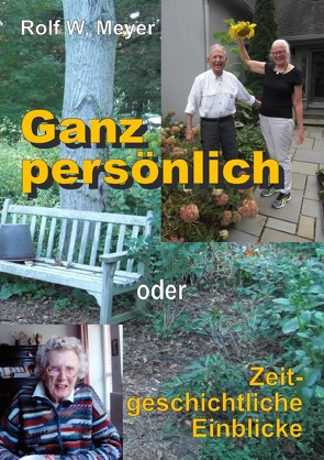 Ganz persönlich von Meyer,  Rolf W.