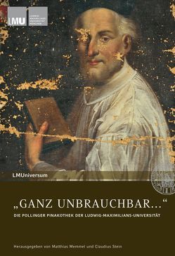 „GANZ UNBRAUCHBAR…“ von Jahn,  Wolfgang, Jarnach,  Michael, Körner,  Hans-Michael, Memmel,  Matthias, Mülke,  Christoph, Schmid,  Alois, Smolka,  Wolfgang, Stein,  Claudius