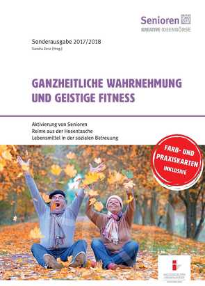 Ganzheitliche Wahrnehmung und geistige Fitness von Zenz,  Sandra