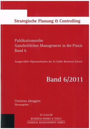 Ganzheitliches Management in der Praxis von Abegglen,  Christian