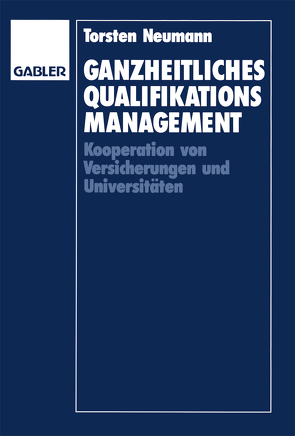 Ganzheitliches Qualifikationsmanagement von Neumann,  Torsten