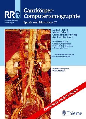 Ganzkörper-Computertomographie von Galanski,  Michael, Prokop,  Mathias, Schaefer-Prokop,  Cornelia