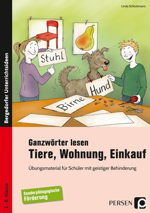 Ganzwörter lesen: Tiere, Wohnung, Einkauf von Schlottmann,  Linda