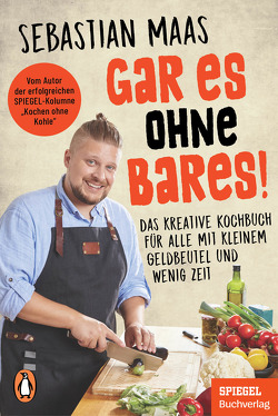 Gar es ohne Bares! von Maaß,  Sebastian