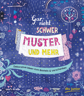 Gar nicht schwer – Muster und mehr von D'Oro,  Miriam