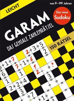 GARAM: Das geniale Zahlenrätsel – leicht von Bounkeu Safo,  Ramsès, Brenneisen,  Dagmar