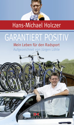 Garantiert positiv von Holczer,  Hans-Michael, Löhle,  Jürgen