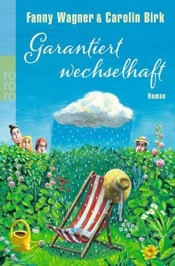 Garantiert wechselhaft von Birk,  Carolin, Wagner,  Fanny