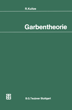 Garbentheorie von Kultze,  R.